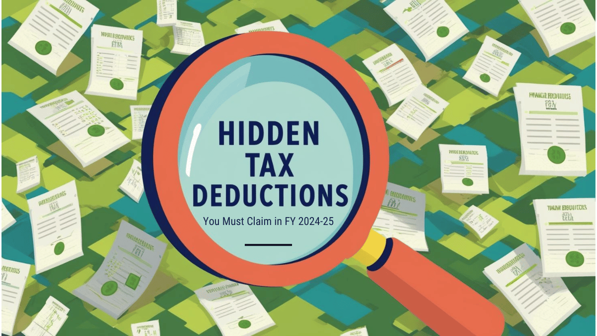 Hidden ITR Fields You’re Missing in FY 2024‑25 That Lower Your Tax